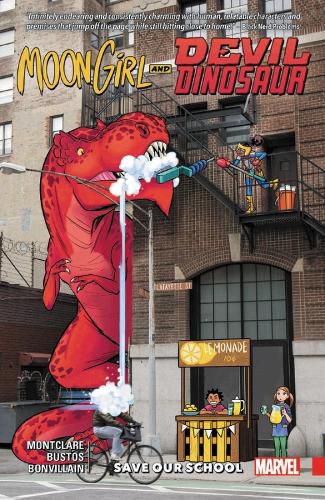 Cover image for Moon Girl And Devil Dinosaur Vol. 6: Save Our School