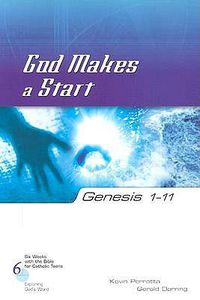 Cover image for Genesis 1-11 God Makes a Start