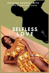 Cover image for Selfless Love