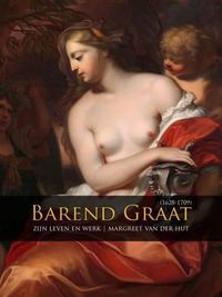 Cover image for Barend Graat (1628-1709): zijn leven en werk