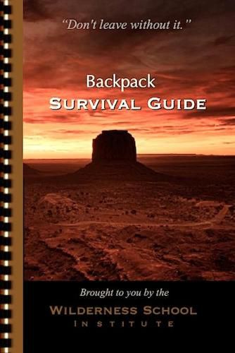 Cover image for Backpack Survival Guide: Don't leave without it.