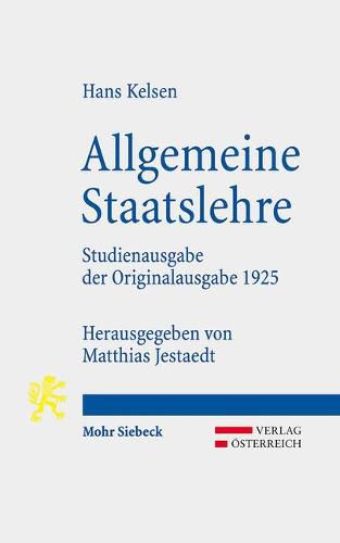 Allgemeine Staatslehre: Studienausgabe der Originalausgabe 1925