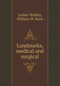 Cover image for Landmarks, Medical and Surgical