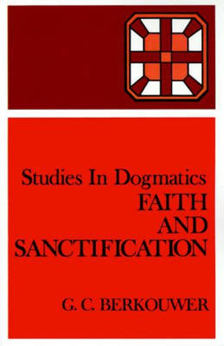 Cover image for Faith and Sanctification