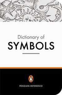 Cover image for The Penguin Dictionary of Symbols