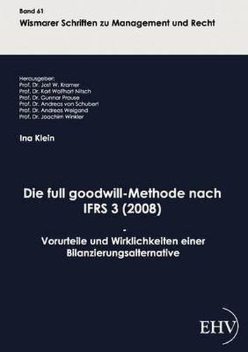 Cover image for Die full goodwill-Methode nach IFRS 3 (2008)