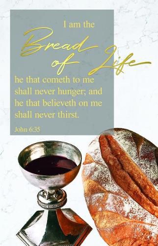 The Bread of Life Bulletin (Pkg 100) Communion, (9781087754864 ...