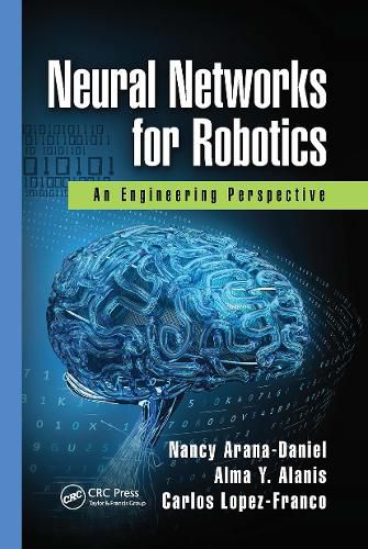 Neural Networks for Robotics: An Engineering Perspective: An Engineering Perspective