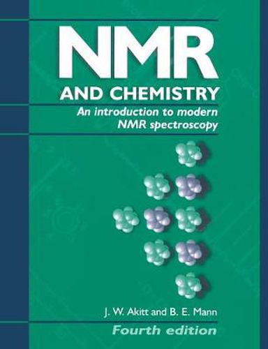 Cover image for NMR and Chemistry: An introduction to modern NMR spectroscopy, Fourth Edition