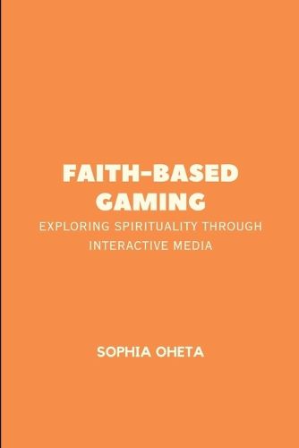 Faith-Based Gaming