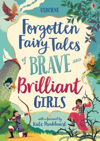Cover image for Forgotten Fairy Tales of Brave and Brilliant Girls