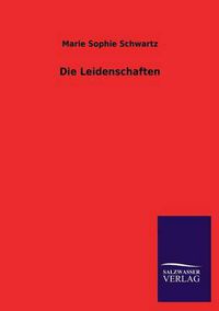 Cover image for Die Leidenschaften