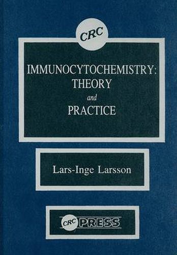 Cover image for Immunocytochemistry: Theory and Practice: Theory and Practice