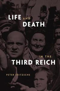 Cover image for Life and Death in the Third Reich