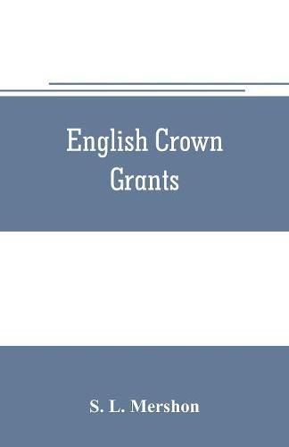 Cover image for English crown grants