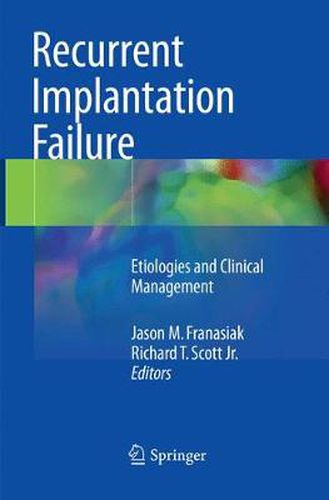 Cover image for Recurrent Implantation Failure: Etiologies and Clinical Management