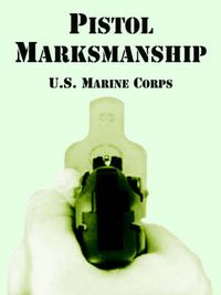 Cover image for Pistol Marksmanship