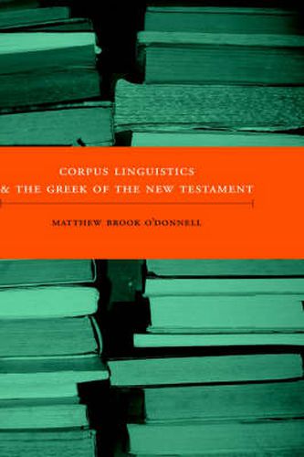 Cover image for Corpus Linguistics and the Greek of the New Testament