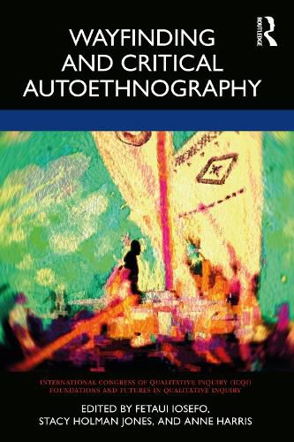 Cover image for Wayfinding and Critical Autoethnography