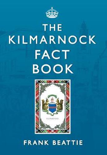 Cover image for The Kilmarnock Fact Book