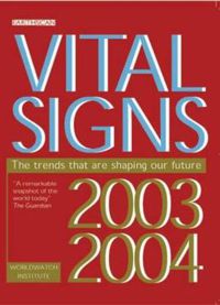 Cover image for Vital Signs 2003-2004: The Trends That Are Shaping Our Future