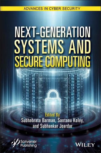 Cover image for Next-Generation Systems and Secure Computing