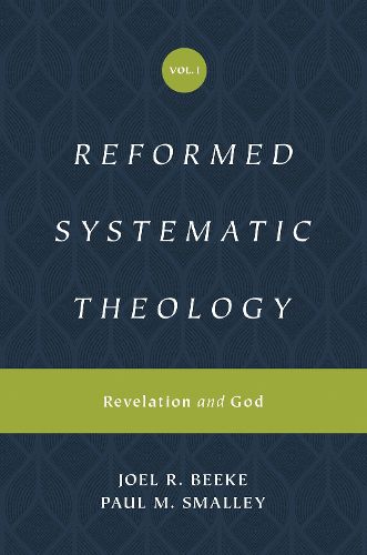 Cover image for Reformed Systematic Theology, Volume 1: Revelation and God