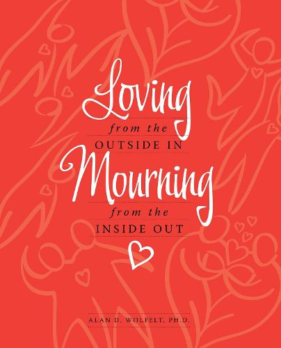 Cover image for Loving from the Outside In, Mourning from the Inside Out