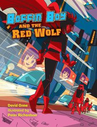 Cover image for Boffin Boy and the Red Wolf