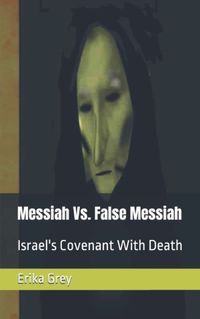 Cover image for Messiah Vs. False Messiah