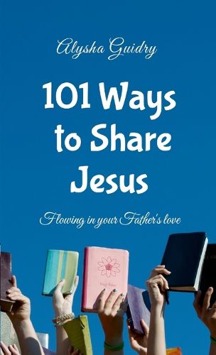 Cover image for 101 Ways To Share Jesus