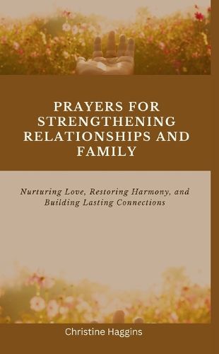 Cover image for Prayers for Strengthening Relationships and Family