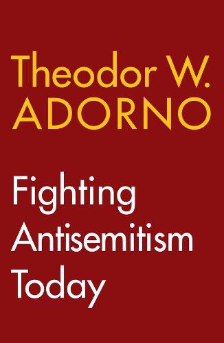 Fighting Antisemitism Today