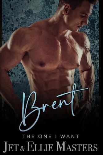 Cover image for Brent and Brie: The One I Want