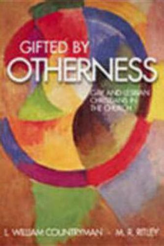 Cover image for Gifted by Otherness: Gay and Lesbian Christians in the Church