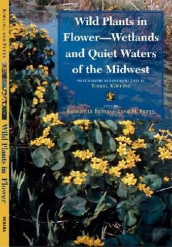 Cover image for Wild Plants in Flower--Wetlands and Quiet Waters of the Midwest