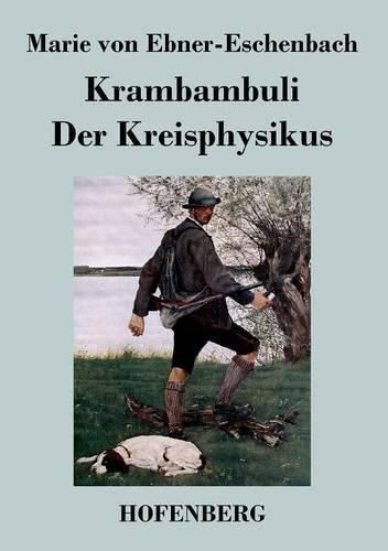 Cover image for Krambambuli / Der Kreisphysikus: Zwei Erzahlungen