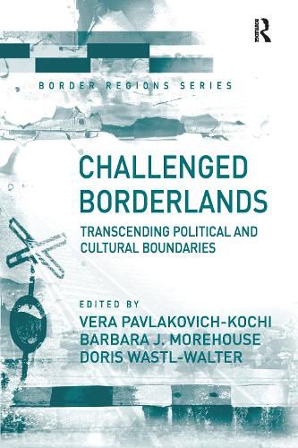 Cover image for Challenged Borderlands: Transcending Political and Cultural Boundaries