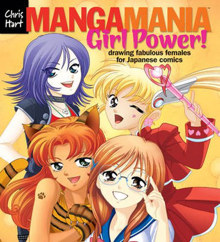 Manga Mania (TM): Girl Power!: Drawing Fabulous Females for Japanese Comics