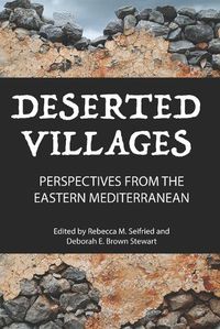 Cover image for Deserted Villages: Perspectives from the Eastern Mediterranean