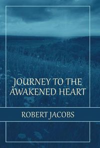 Cover image for Journey to the Awakened Heart