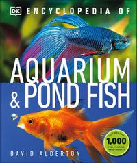 Cover image for Encyclopedia of Aquarium and Pond Fish