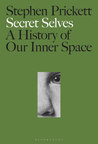 Cover image for Secret Selves: A History of Our Inner Space