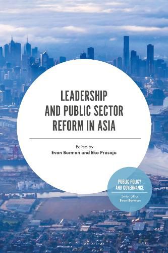 Cover image for Leadership and Public Sector Reform in Asia