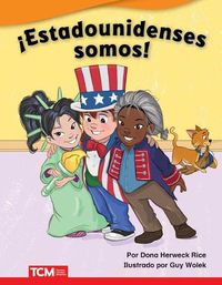 Cover image for !Estadounidenses somos! (American Us!)