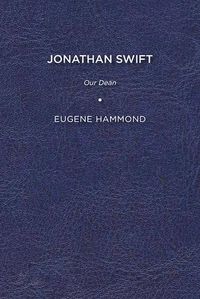 Cover image for Jonathan Swift: Our Dean