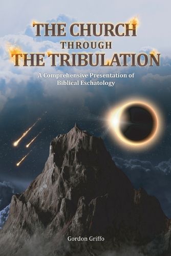 Cover image for The Church Through the Tribulation