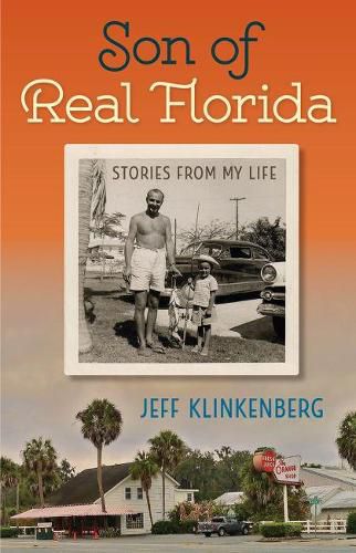 Cover image for Son of Real Florida: Stories from My Life