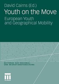 Cover image for Youth on the Move: European Youth and Geographical Mobility