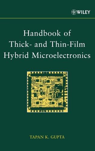 Cover image for Handbook of Thick- and Thin-film Hybrid Microelectronics